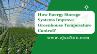 //ikrorwxhrnmilq5p-static.micyjz.com/cloud/lpBpmKirlnSRmkkonkjpiq/How-Energy-Storage-Systems-Improve-Greenhouse-Temperature-Control.jpg